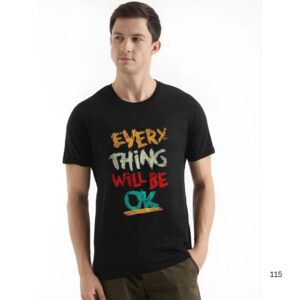 Every thing will be ok typography printed t-shirt